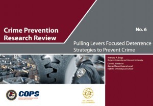 Pulling Levers Focused Deterrence Strategies to Prevent Crime